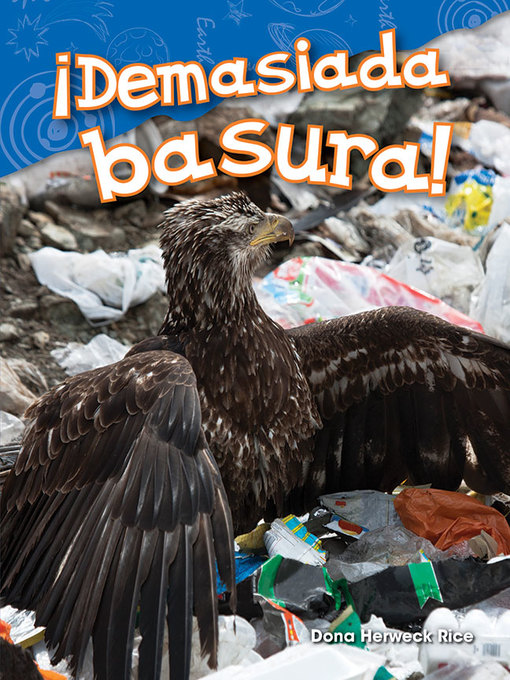 Title details for ¡Demasiada basura! by Dona Herweck Rice - Available